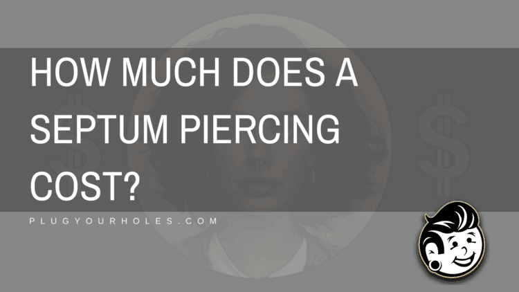 2026 Piercing Cost Breakdown: How Much Does a Septum, Helix, or Daith Piercing Really Cost?