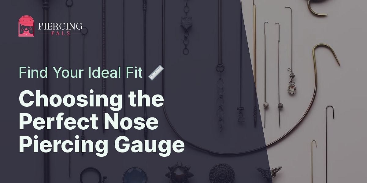 How to Determine the Right Gauge for Your Nose Piercing